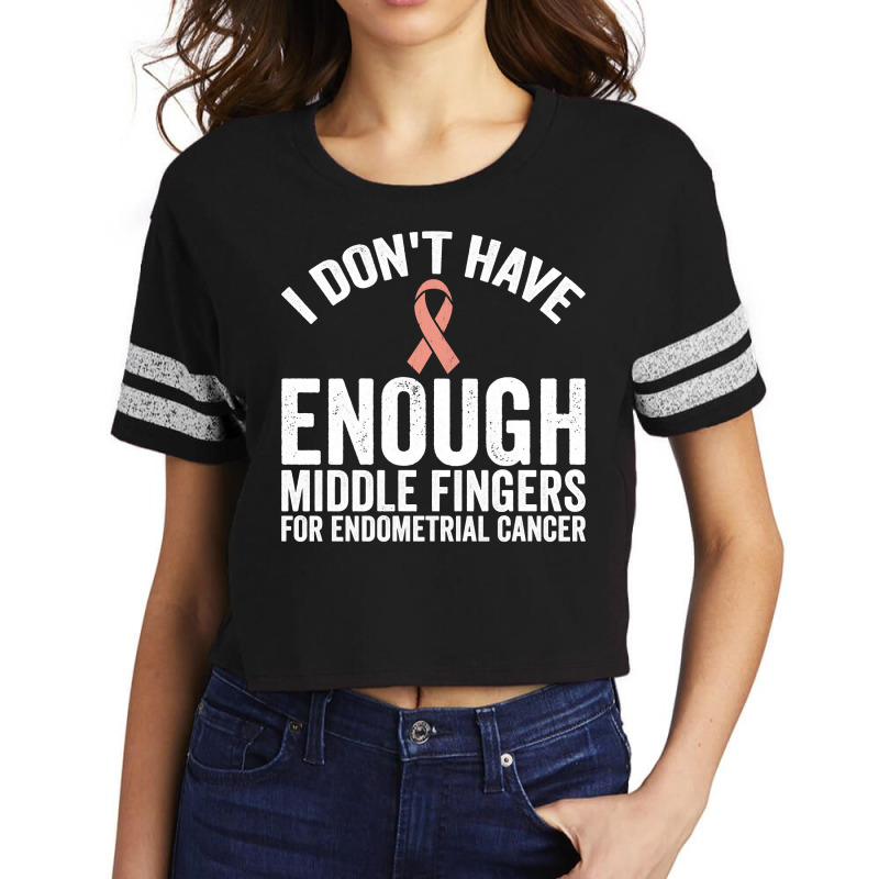 Awareness   Don't Have Middle Fingers For Endometrial Cancer Long Slee Scorecard Crop Tee by MoczoTenleigh | Artistshot