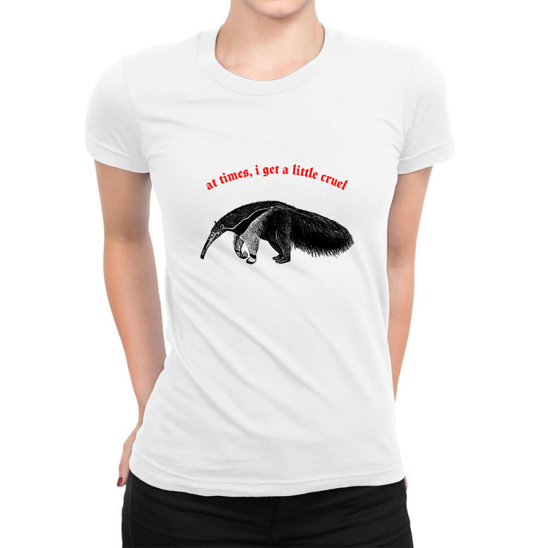 At Times I Get A Little Cruel ∆ Nihilist Anteater Design Ladies Fitted T-Shirt by methadelphi | Artistshot