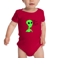 Thanks For Beliving In Me Alien Baby Bodysuit | Artistshot