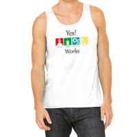 Yes Work Science Tank Top | Artistshot