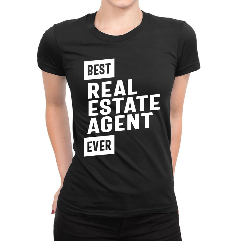 Best Real Estate Agent Job Title Gift Ladies Fitted T-shirt | Artistshot