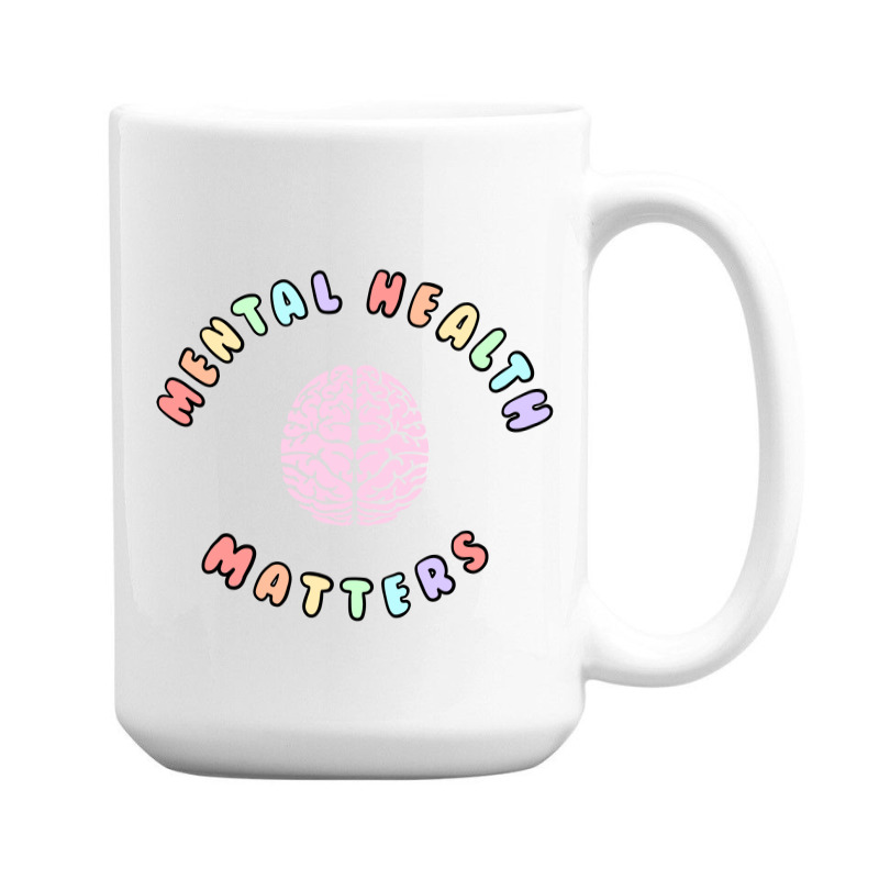 Mental Health Matters 15 Oz Coffee Mug | Artistshot