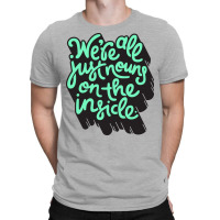 We're All Just Nouns On The Inside T-shirt | Artistshot