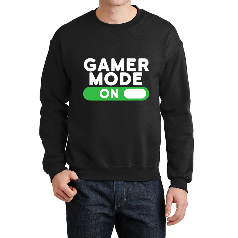 Gamer Mode On Funny Novelty Gaming Video Games T Crewneck Sweatshirt by thutrang92 | Artistshot