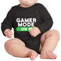 Gamer Mode On Funny Novelty Gaming Video Games T Long Sleeve Baby Bodysuit | Artistshot