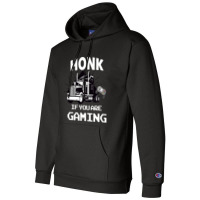 Honk If You Are Gaming Champion Hoodie | Artistshot