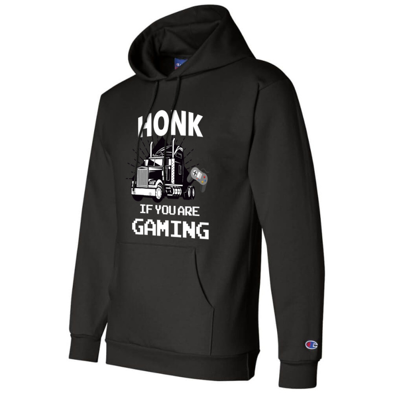 Honk If You Are Gaming Champion Hoodie by thutrang92 | Artistshot