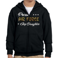 Ocp Bold Proud Air Force Step Daughter T Shirt Youth Zipper Hoodie | Artistshot