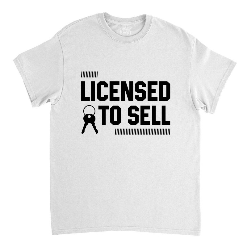 Licensed To Sell - Jobs Gift Occupation Classic T-shirt by Diogo Calheiros | Artistshot