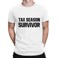 Tax Season Survivor - Jobs Gift Occupation T-shirt | Artistshot