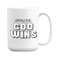 Spoiler God Wins 15 Oz Coffee Mug | Artistshot