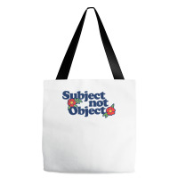 Subject Not Object T Shirt Retro Feminist Design Feminism Tote Bags | Artistshot