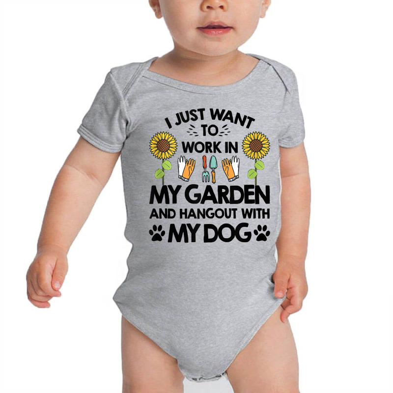 Gardener I Just Want To Work In My Garden Hang Out With Dog Tank Top Baby Bodysuit by sosieclaton | Artistshot