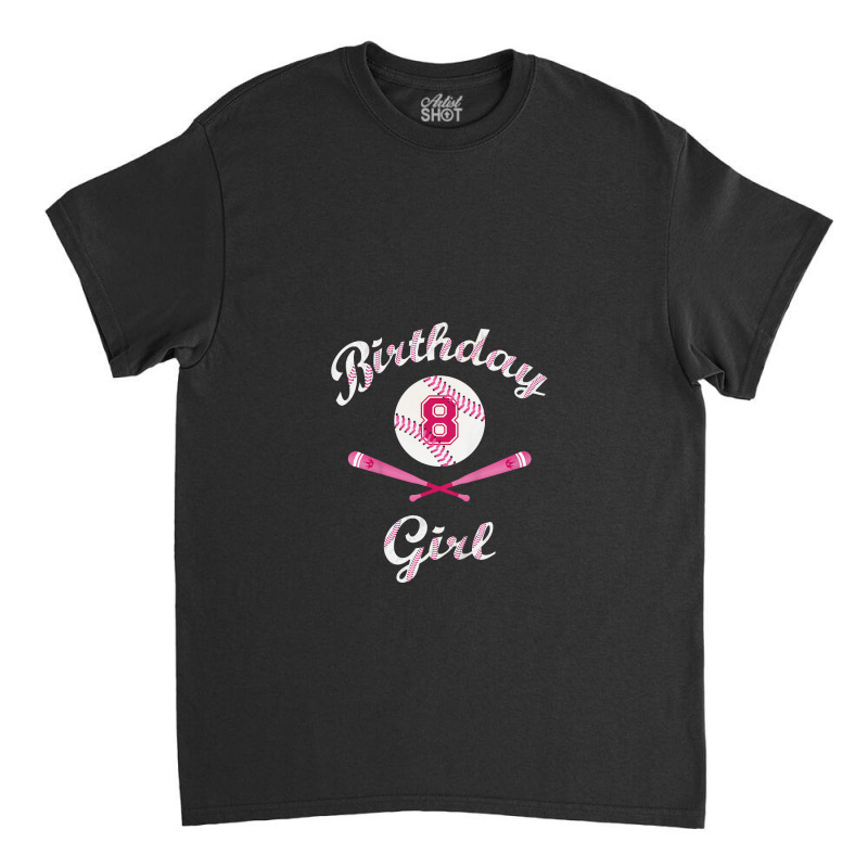 Kids 8th Eighth 8 Eight Year Happy Birthday Girl Softball Classic T-shirt by suvukana | Artistshot