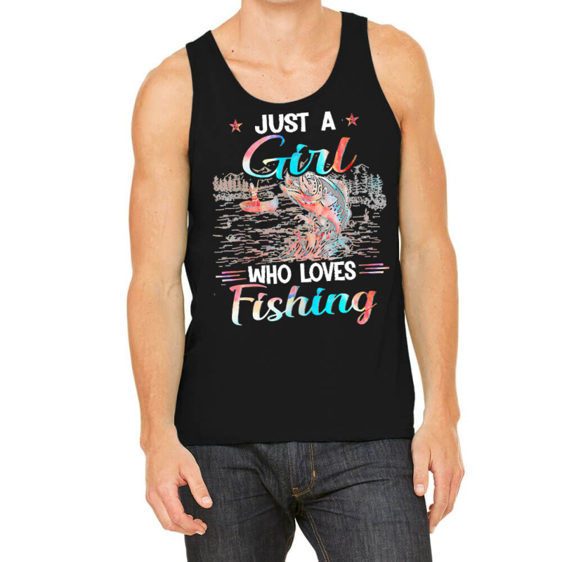 Fishing T  Shirt A Girl Loves Fishing T  Shirt Tank Top | Artistshot