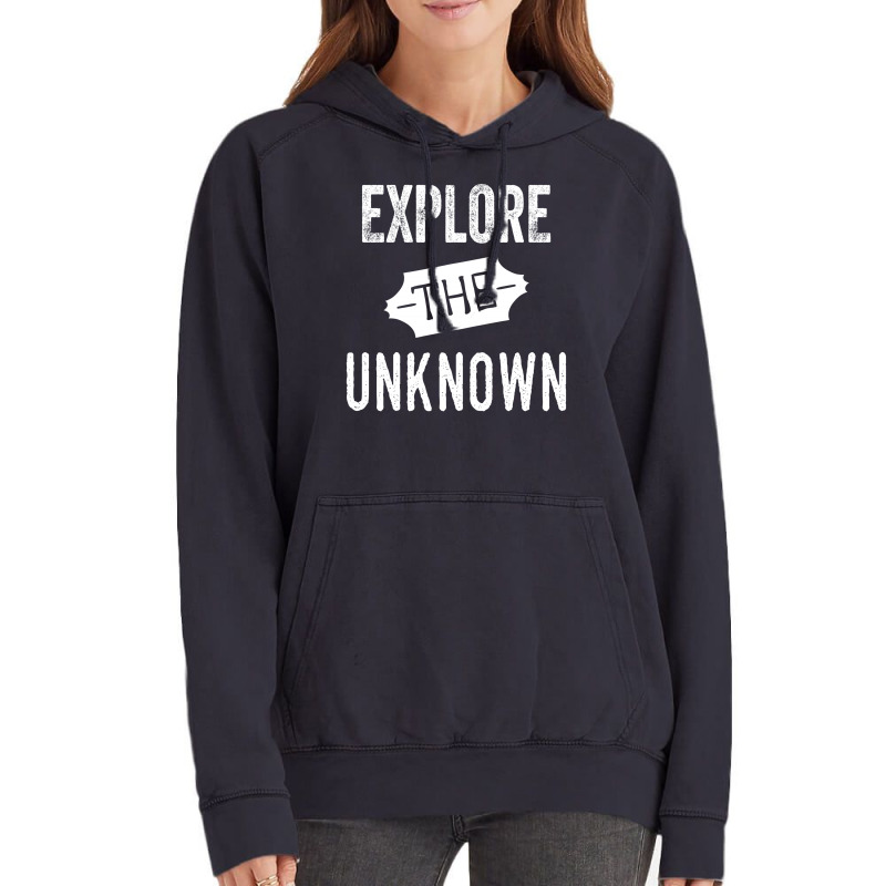 Explore The Unknown Vintage Hoodie by tshiart | Artistshot