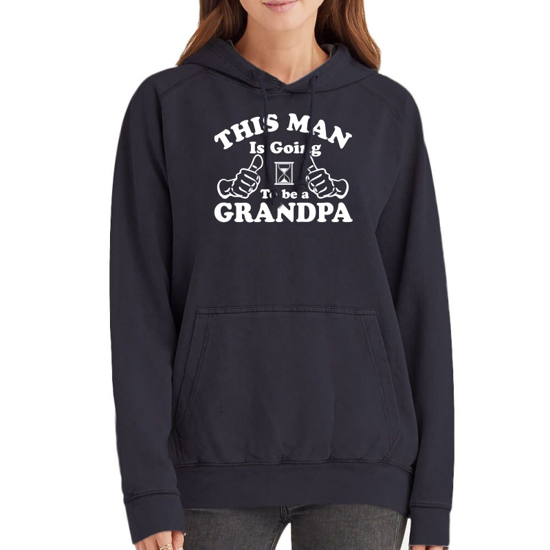 This Man Is Going To Be A Grandpa Vintage Hoodie | Artistshot