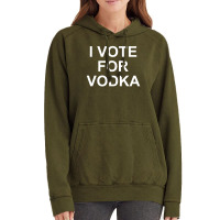 I Vote For Vodka Vintage Hoodie | Artistshot