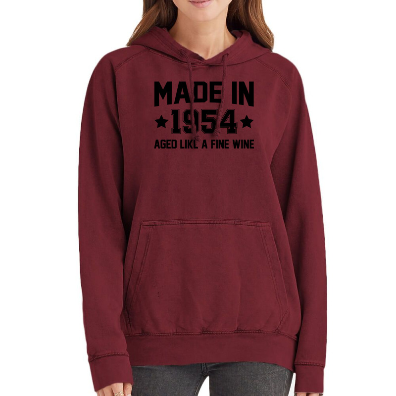 Made In 1954 Aged Like A Fine Wine Vintage Hoodie | Artistshot