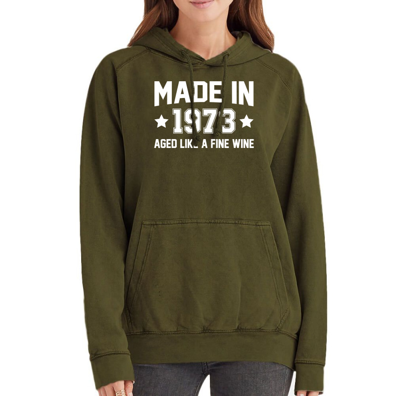 Made In 1973 Aged Like A Fine Wine Vintage Hoodie | Artistshot