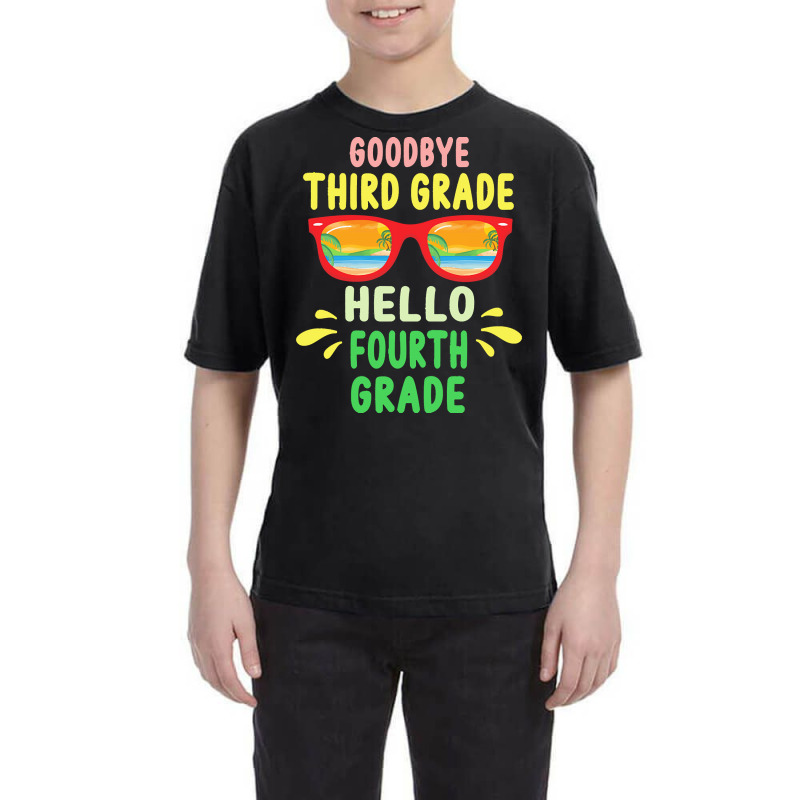 Goodbye Third Grade Hello Fourth Grade T  Shirt Goodbye Third Grade He Youth Tee | Artistshot