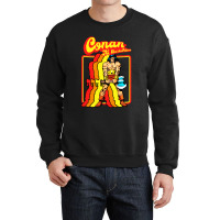 Conan The Barbarian Crewneck Sweatshirt | Artistshot