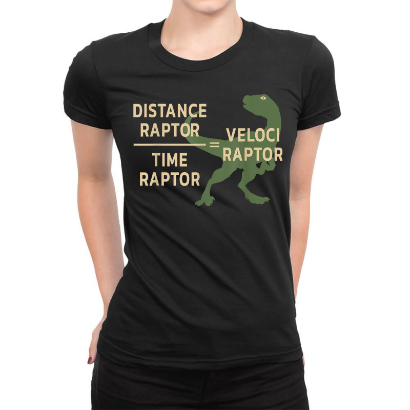 Equations Of Motion Science Veloci Raptor Physics Funny T Shirt Ladies Fitted T-Shirt by sosieclaton | Artistshot