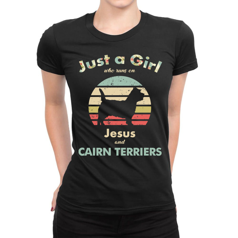 Dog Just A Girl Who Runs On Jesus And Cairn Terriers Puppy Pet Ladies Fitted T-Shirt by Jeanette | Artistshot