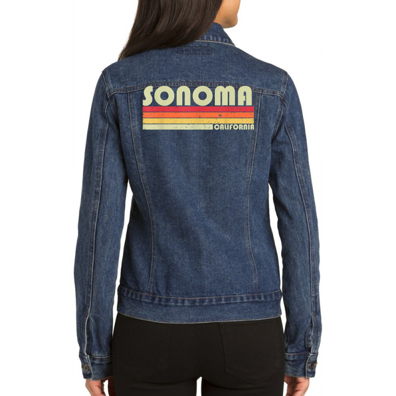 Sonoma Ca California Funny City Home Roots Gift Retro 80s T Shirt Ladies Denim Jacket by MoczoTenleigh | Artistshot