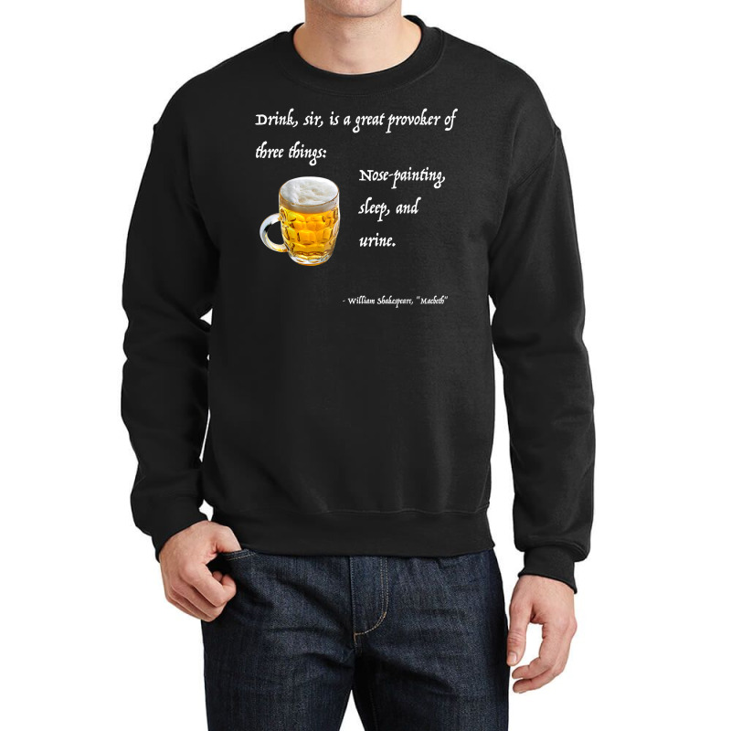 Mens Shakespeare Geek Macbeth Beer Quote T Shirt Crewneck Sweatshirt by SchonbergerKamile | Artistshot