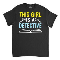 Detective & Private Investigator Fingerprint  Curious Girls T Shirt Classic T-shirt | Artistshot