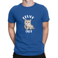 Funny Cat Flipping Off Middle Finger Fluff Off Anti People T-shirt | Artistshot