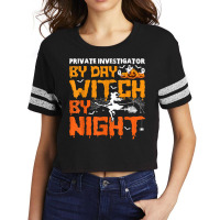 Funny Private Investigator By Day Witch By Night Halloween T Shirt Scorecard Crop Tee | Artistshot