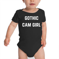 Gothic Cam Girl   Private Webcam Girl T Shirt Baby Bodysuit | Artistshot