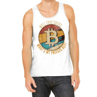 I Love Bitcoin Funny Vintage Gift What's My Private Key T Shirt Tank Top | Artistshot