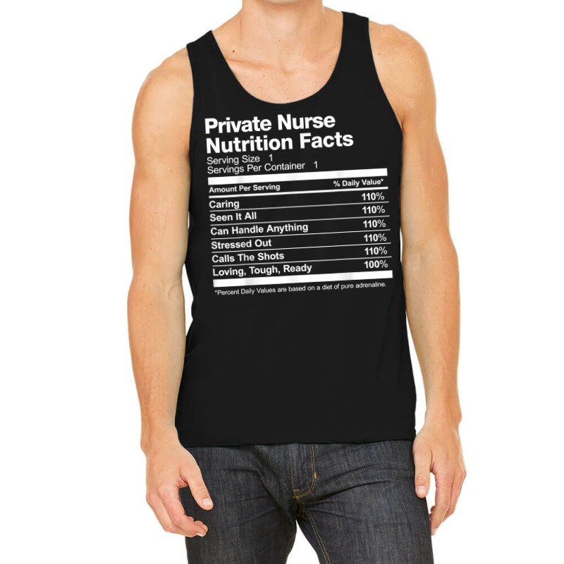 Mens Private Nurse Nutrition Facts Funny T Shirt Tank Top by AshleyPenez | Artistshot