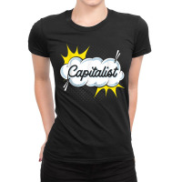 Pop Art Capitalism T Shirt Ladies Fitted T-shirt | Artistshot