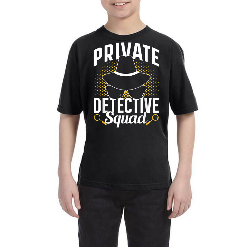 Private Detective Squad Spy Investigator Investigation T Shirt Youth Tee by AshleyPenez | Artistshot