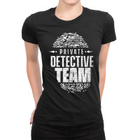 Private Detective Team Spy Investigator Observation T Shirt Ladies Fitted T-shirt | Artistshot