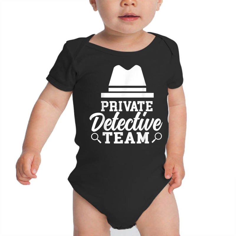 Private Detective Team Investigation Investigator Spy T Shirt Baby Bodysuit by MoczoTenleigh | Artistshot