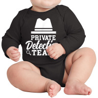 Private Detective Team Investigation Investigator Spy T Shirt Long Sleeve Baby Bodysuit | Artistshot