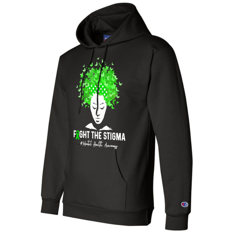 Women Fight The Stigma Mental Health T  Shirt Women Fight The Stigma M Champion Hoodie | Artistshot