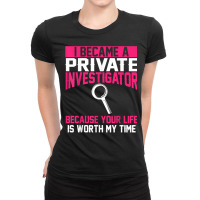 Private Investigator Apparel  Top Investigators Design T Shirt Ladies Fitted T-shirt | Artistshot