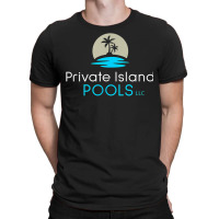 Private Island Pools Apparel T Shirt T-shirt | Artistshot