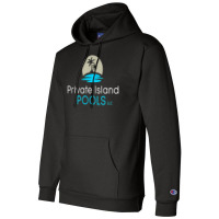 Private Island Pools Apparel T Shirt Champion Hoodie | Artistshot