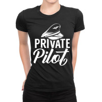 Private Pilot Aviation Airplane Aviator T Shirt Ladies Fitted T-shirt | Artistshot