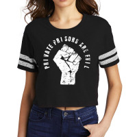 Private Prisons Are Evil   Abolish Private Prisons Activist T Shirt Scorecard Crop Tee | Artistshot