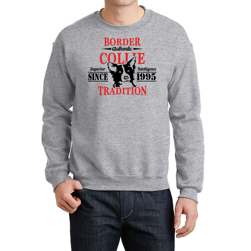 Authentic Border Collie Tradition Crewneck Sweatshirt | Artistshot