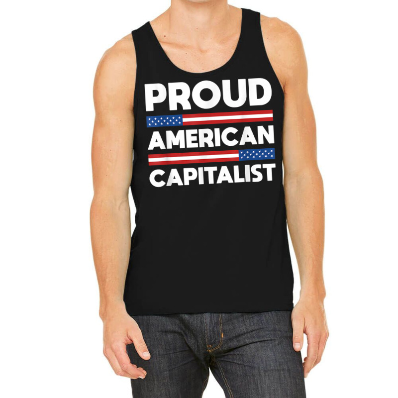 Proud American Capitalist Capitalism T Shirt Tank Top by SchonbergerKamile | Artistshot