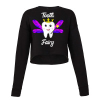 Tooth Fairy Cute Dental Assistant Oral Dentist Costume T Shirt Cropped Sweater | Artistshot